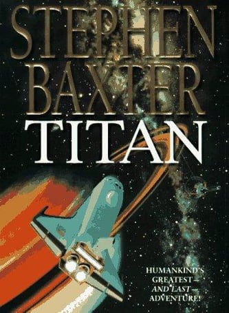 Cover of Titan by Stephen Baxter