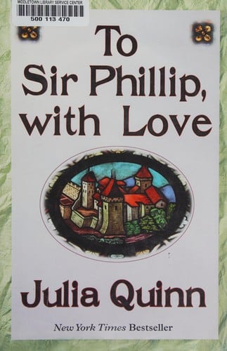 Cover of To Sir Phillip, With Love by Julia Quinn