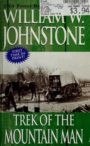 Cover of Trek of the mountain man by William W. Johnstone