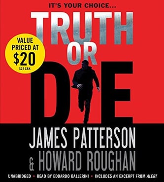 Cover of Truth or die by James Patterson