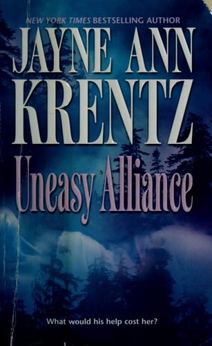 Cover of Uneasy Alliance by Jayne Ann Krentz