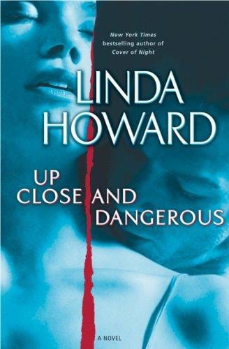 Cover of Up Close and Dangerous by Linda Howard