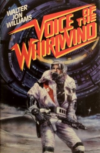 Cover of Voice of the Whirlwind by Walter Jon Williams