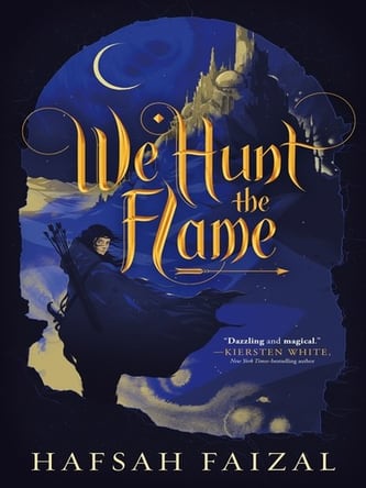 Cover of We Hunt the Flame by Hafsah Faizal