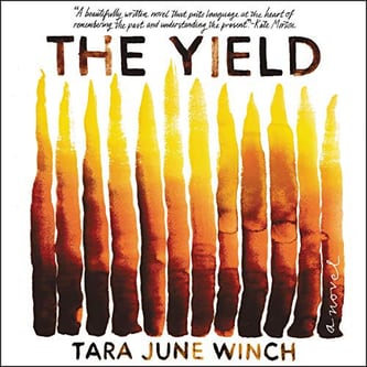 Cover of The Yield by Tara June Winch